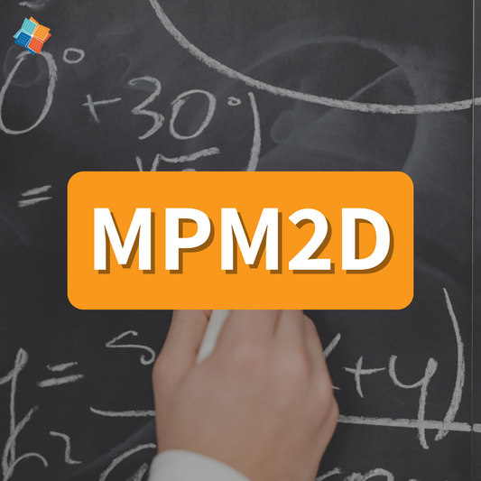 MPM2D - Gr 10 Principals of Mathematics